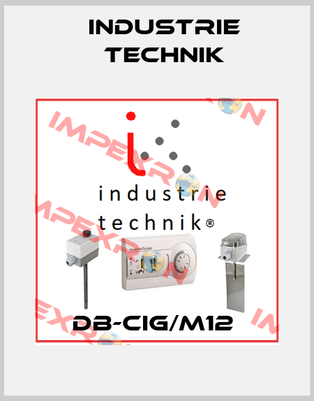 DB-CIG/M12  Industrie Technik