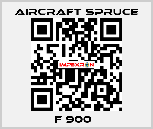 F 900   Aircraft Spruce