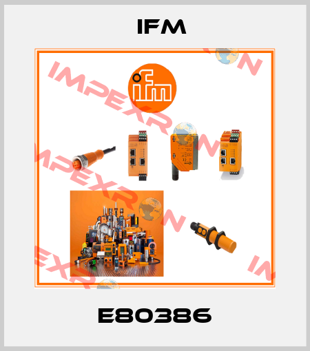 E80386 Ifm