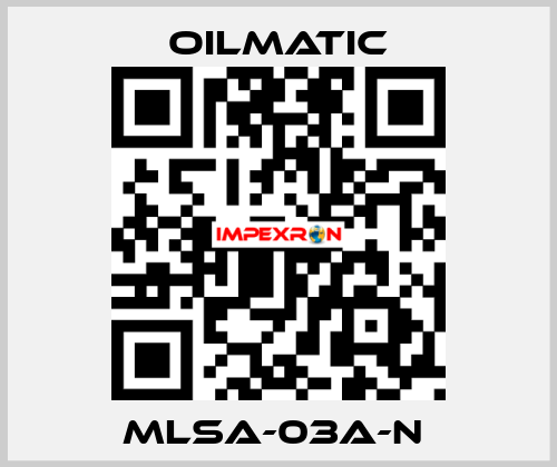 MLSA-03A-N  OILMATIC