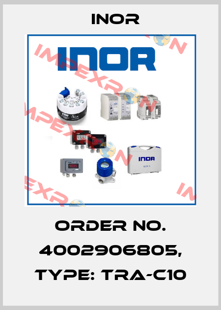 Order No. 4002906805, Type: TRA-C10 Inor