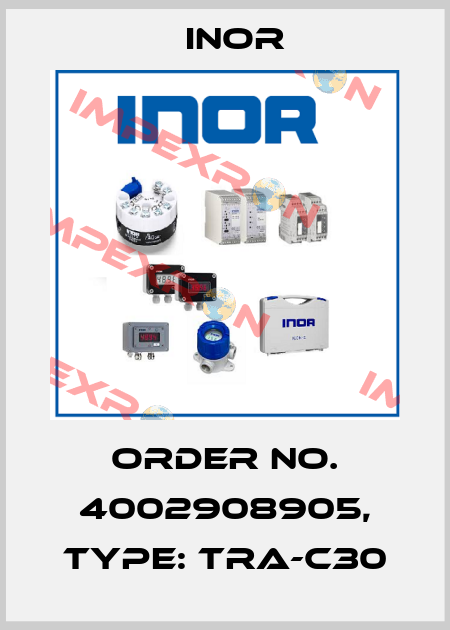 Order No. 4002908905, Type: TRA-C30 Inor