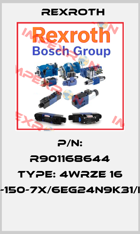 P/N: R901168644 Type: 4WRZE 16 W6-150-7X/6EG24N9K31/F1M  Rexroth