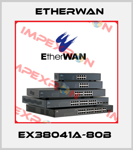 EX38041A-80B  Etherwan