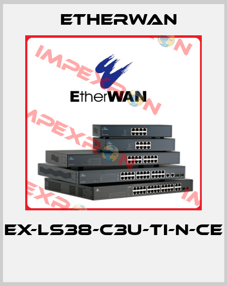 EX-LS38-C3U-TI-N-CE  Etherwan