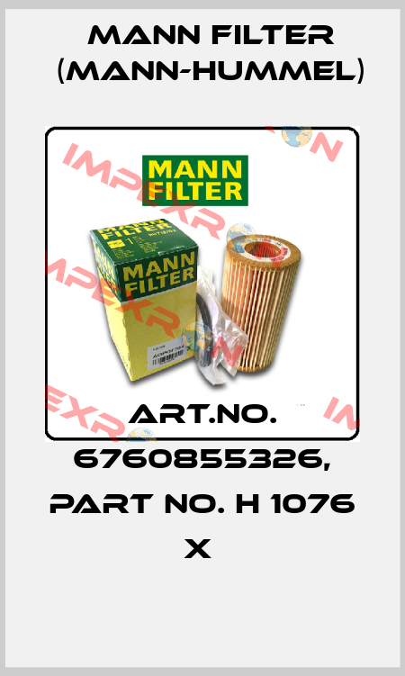 Art.No. 6760855326, Part No. H 1076 x  Mann Filter (Mann-Hummel)