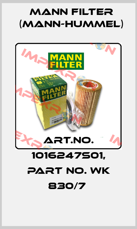 Art.No. 1016247S01, Part No. WK 830/7  Mann Filter (Mann-Hummel)