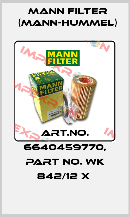 Art.No. 6640459770, Part No. WK 842/12 x  Mann Filter (Mann-Hummel)