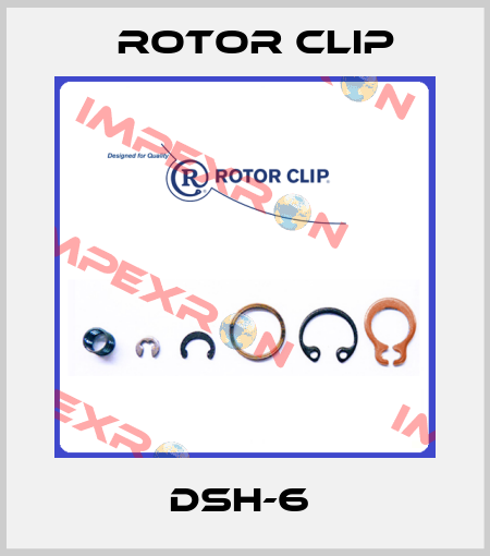 DSH-6  Rotor Clip