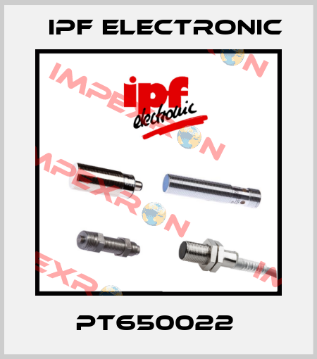 PT650022  IPF Electronic
