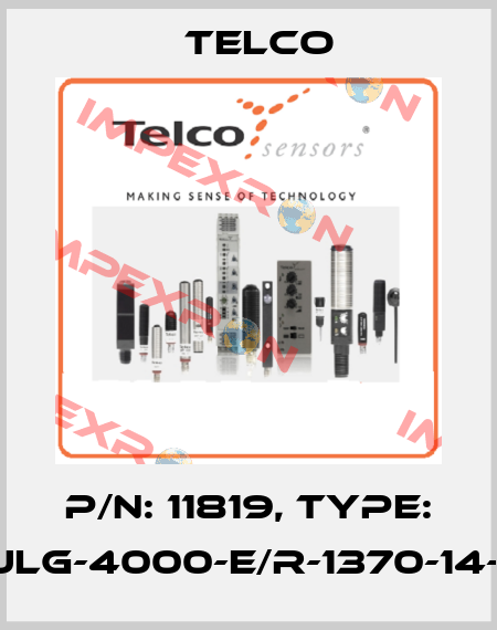 p/n: 11819, Type: SULG-4000-E/R-1370-14-01 Telco