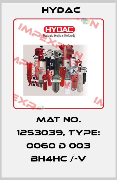 Mat No. 1253039, Type: 0060 D 003 BH4HC /-V Hydac