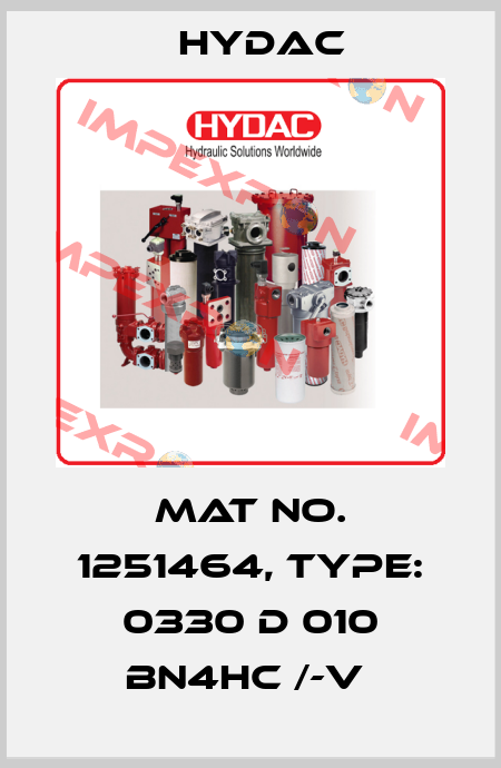Mat No. 1251464, Type: 0330 D 010 BN4HC /-V  Hydac