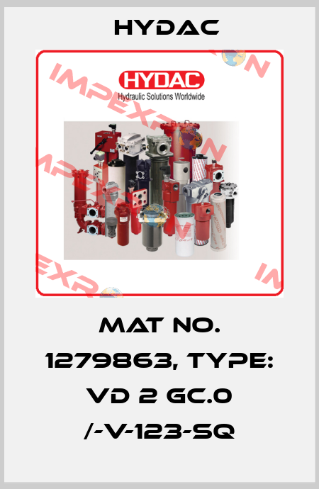 Mat No. 1279863, Type: VD 2 GC.0 /-V-123-SQ Hydac