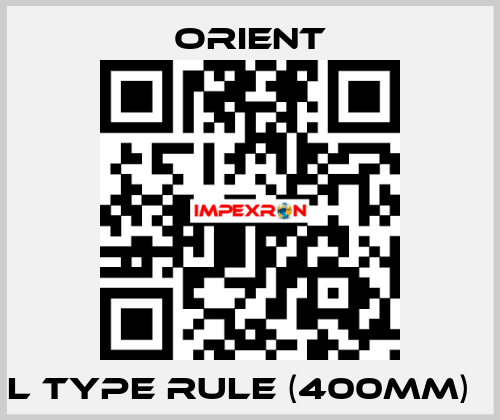 L type rule (400mm)   Orient