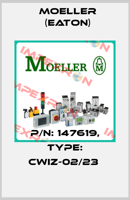 P/N: 147619, Type: CWIZ-02/23  Moeller (Eaton)