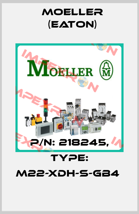 P/N: 218245, Type: M22-XDH-S-GB4  Moeller (Eaton)