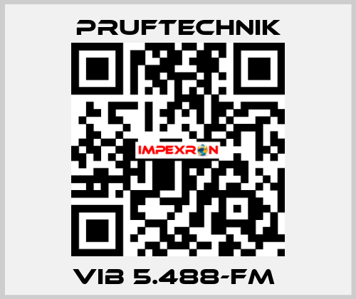 VIB 5.488-FM  Pruftechnik