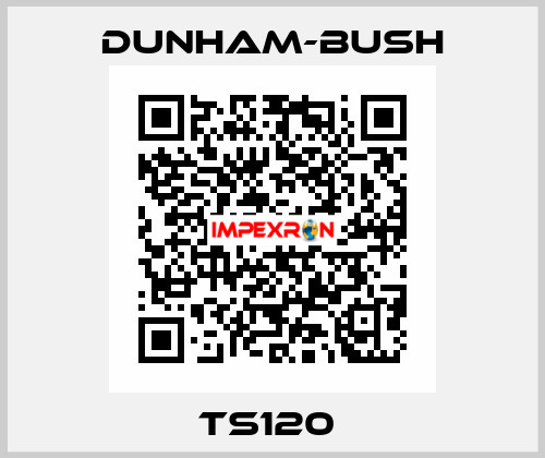TS120  Dunham-Bush