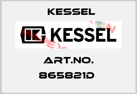 Art.No. 865821D  Kessel