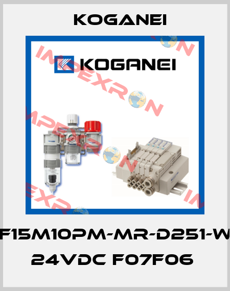 F15M10PM-MR-D251-W 24VDC F07F06  Koganei