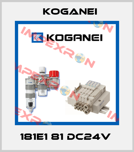 181E1 81 DC24V  Koganei