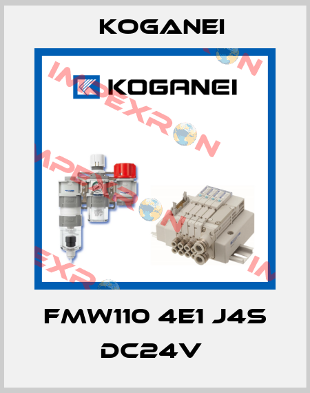 FMW110 4E1 J4S DC24V  Koganei
