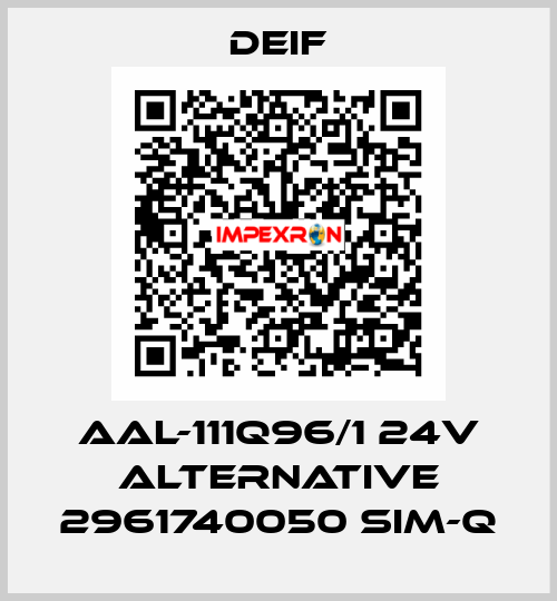 AAL-111Q96/1 24V alternative 2961740050 SIM-Q Deif