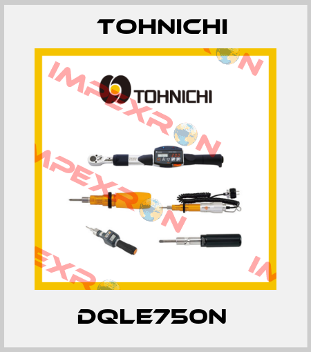 DQLE750N  Tohnichi