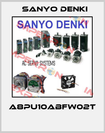 A8PU10ABFW02T  Sanyo Denki