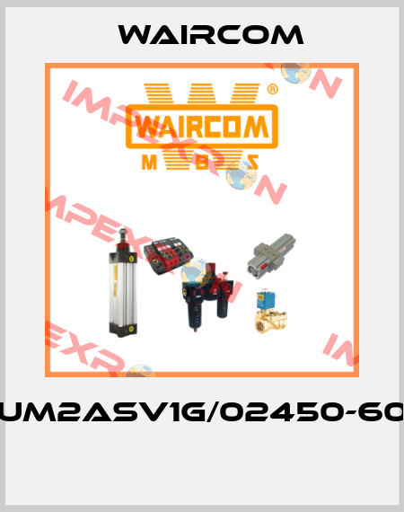 UM2ASV1G/02450-60  Waircom