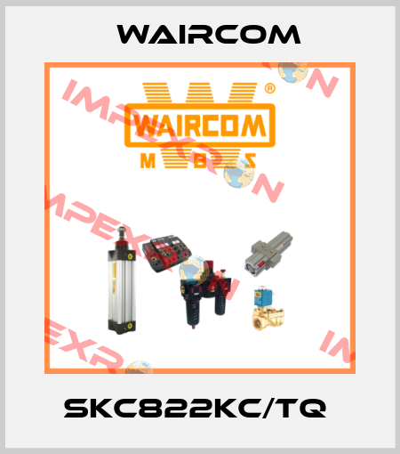 SKC822KC/TQ  Waircom