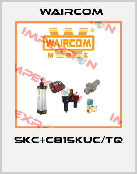 SKC+C815KUC/TQ  Waircom