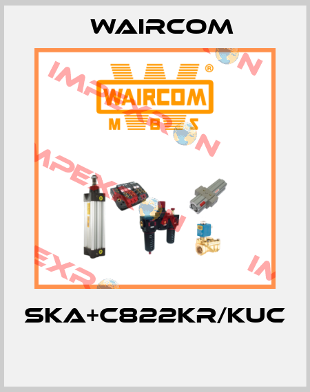 SKA+C822KR/KUC  Waircom