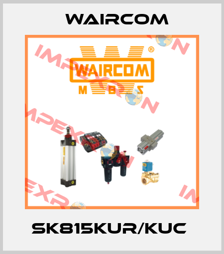 SK815KUR/KUC  Waircom