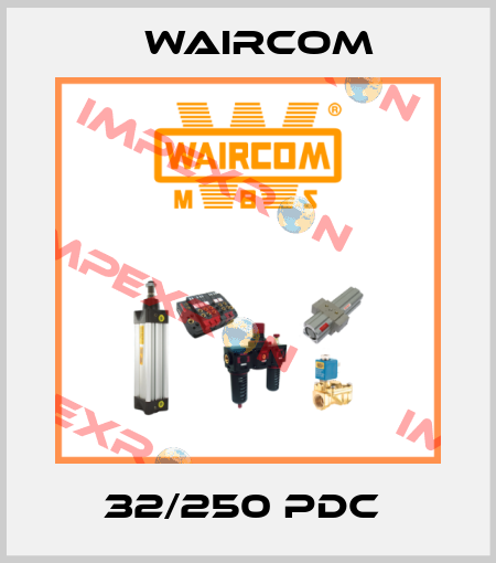 32/250 PDC  Waircom