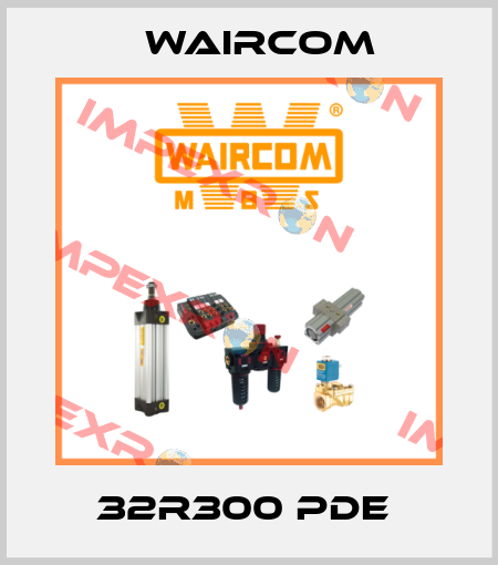 32R300 PDE  Waircom