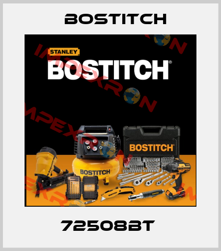 72508BT  Bostitch