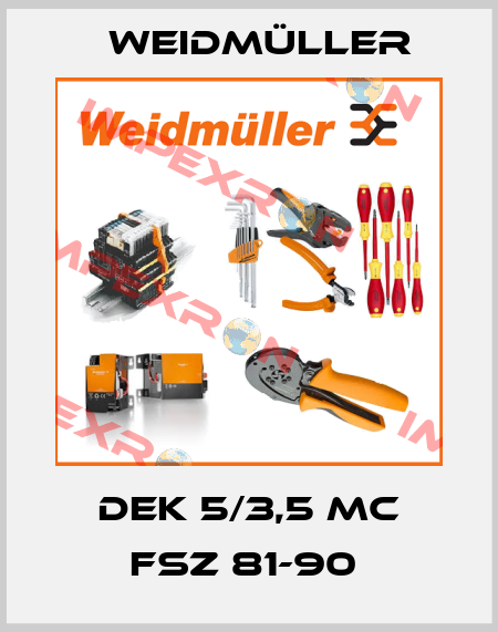 DEK 5/3,5 MC FSZ 81-90  Weidmüller