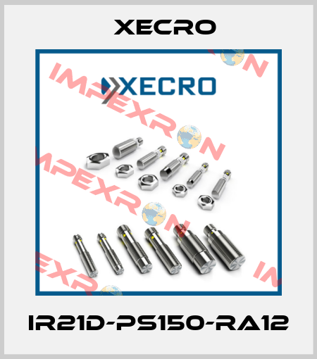 IR21D-PS150-RA12 Xecro
