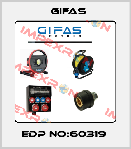 EDP NO:60319  GIFAS