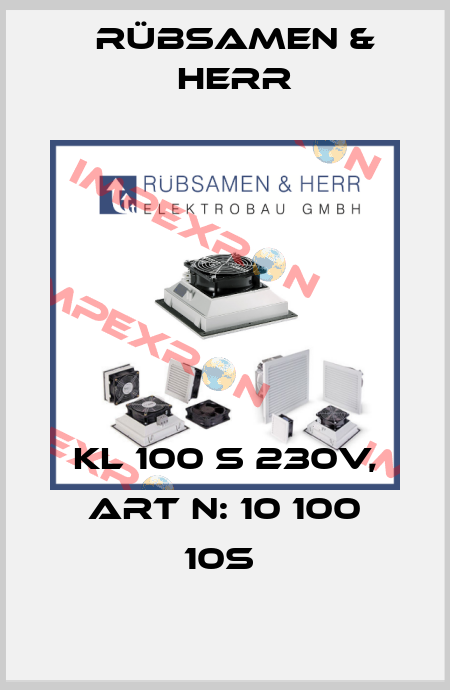 KL 100 S 230V, Art N: 10 100 10S  Rübsamen & Herr