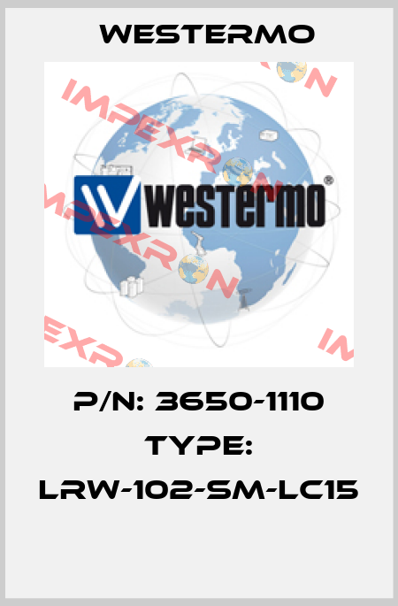 P/N: 3650-1110 Type: LRW-102-SM-LC15  Westermo