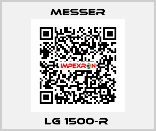 LG 1500-R  Messer