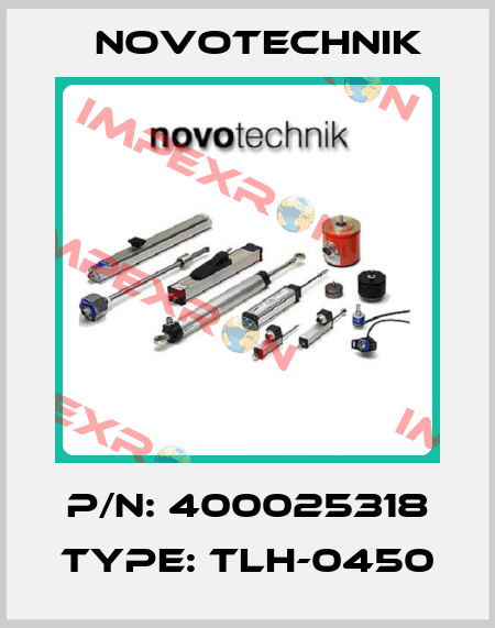 P/N: 400025318 Type: TLH-0450 Novotechnik