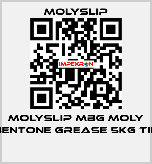 Molyslip MBG Moly Bentone Grease 5Kg Tin  Molyslip