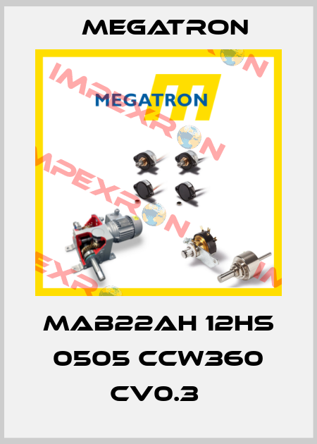 MAB22AH 12HS 0505 CCW360 CV0.3  Megatron