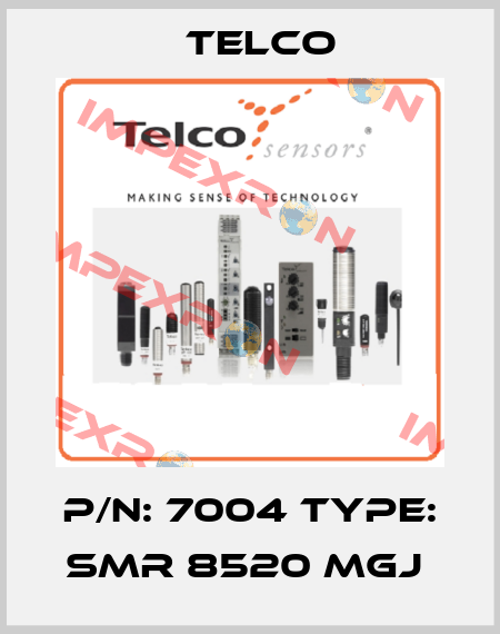 P/N: 7004 Type: SMR 8520 MGJ  Telco