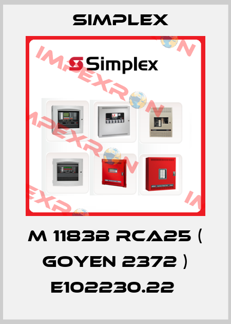 M 1183B RCA25 ( GOYEN 2372 ) E102230.22  Simplex