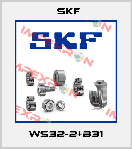 WS32-2+B31 Skf
